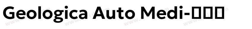 Geologica Auto Medi字体转换